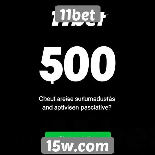 Ofertas e promoções disponíveis no 11bet